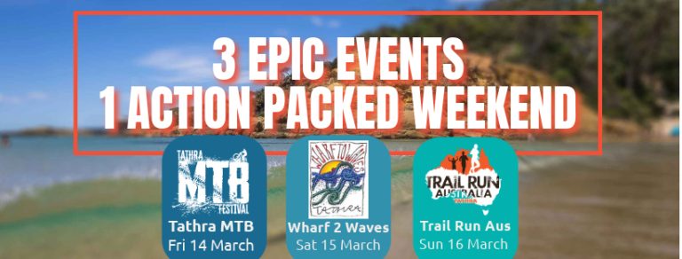 A promotional banner for the Tathra MultiSport Festival, highlighting the three main events taking place over the weekend. The banner features bold event titles, dates, and vibrant images representing trail running, mountain biking, and ocean swimming, set against a scenic coastal backdrop.